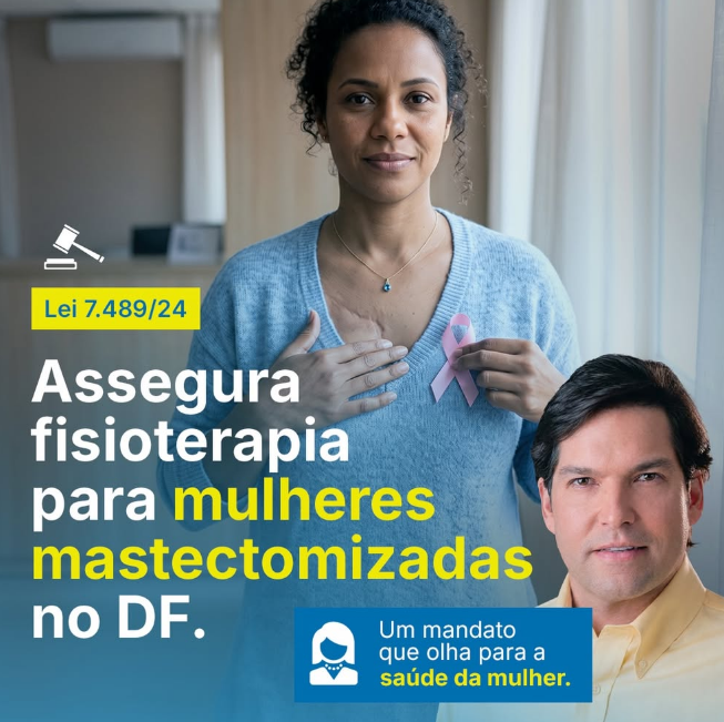 Lei de Robério Negreiros garante fisioterapia de reabilitação para mulheres mastectomizadas no DF
