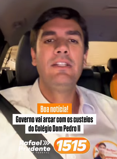 Rafael Prudente garante recursos para o Colégio Dom Pedro II