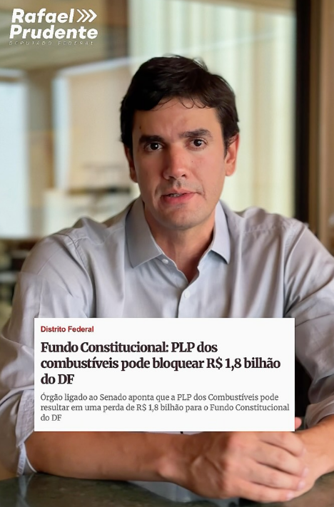 Rafael Prudente defende a preservação do Fundo Constitucional e destaca sua importância para Brasília